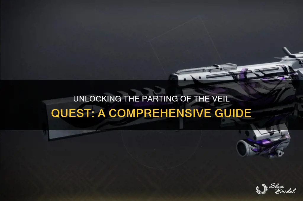 how to get parting of the veil quest