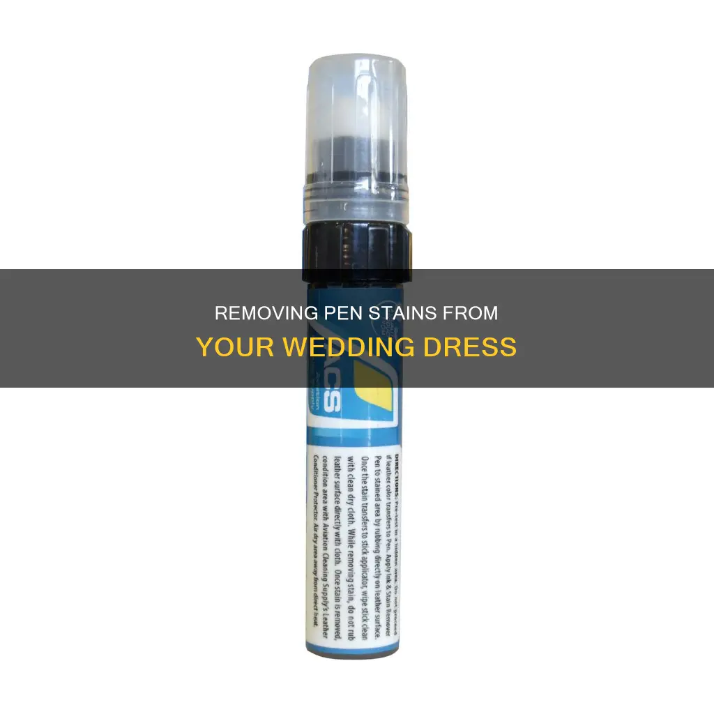 how to get pen out of a wedding dress