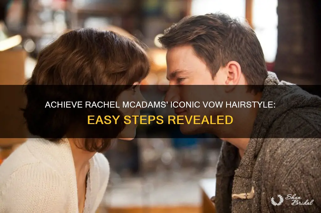 how to get rachel mcadams hair in the vow