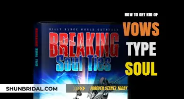 Breaking Free: Effective Ways to Release Vows-Type Soul Ties