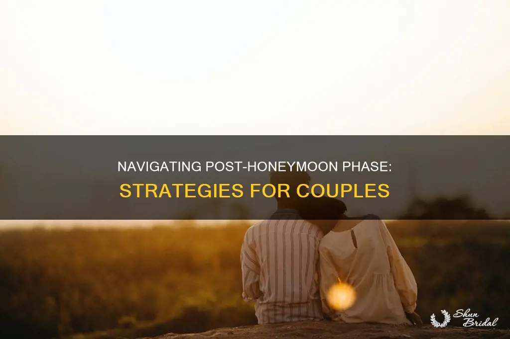 how to get through after the honeymoon phase