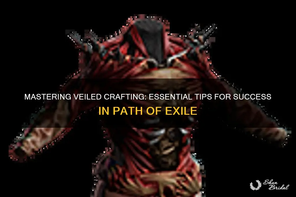 how to get veiled crafting