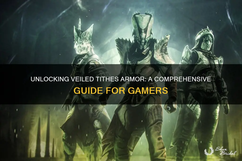 how to get veiled tithes armor