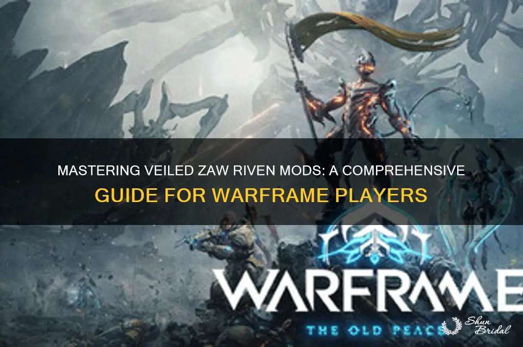 how to get veiled zaw riven mod