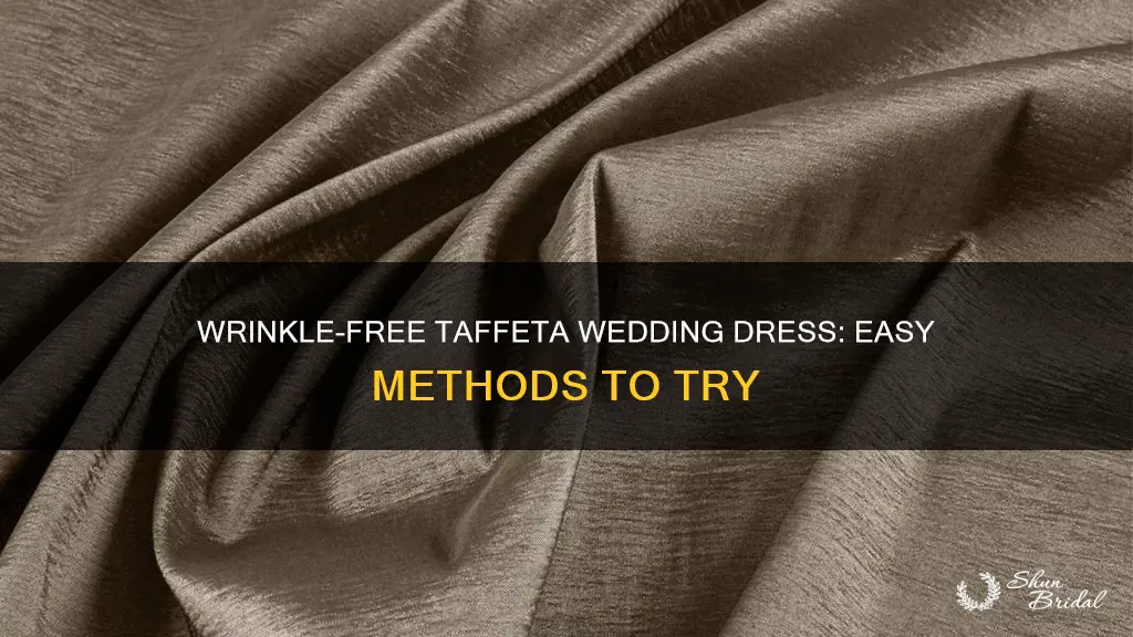 how to get wrinkles out of taffeta wedding dress