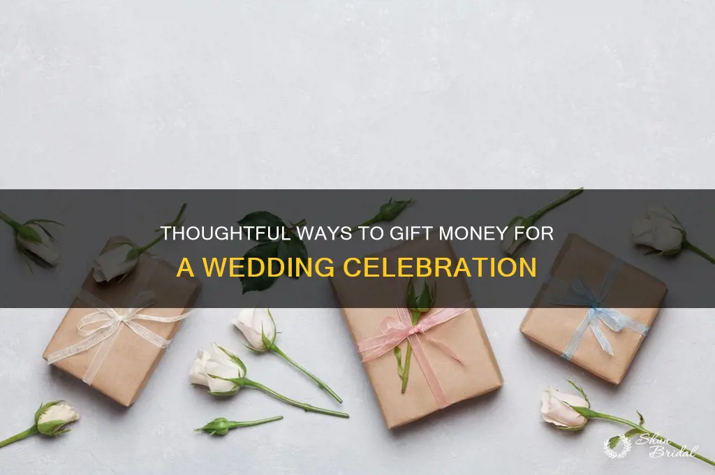how to gift money wedding