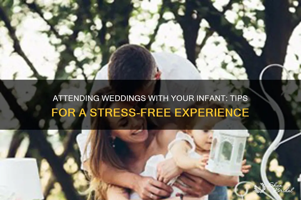 how to go to a wedding with an infant