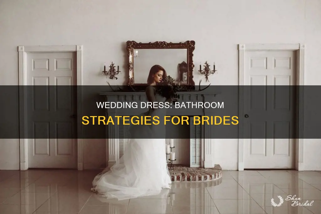 how to go to bathroom in wedding dress