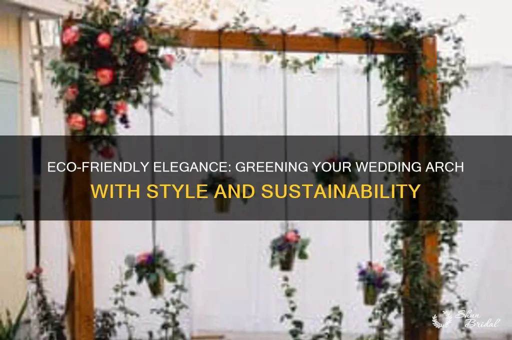 how to green out a wedding arch