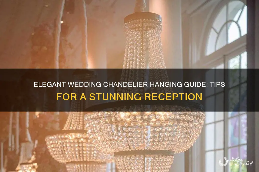 how to hang a chandelier for a wedding