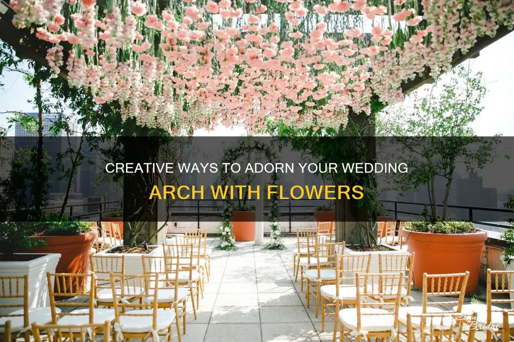 how to hang flowers on a wedding arch