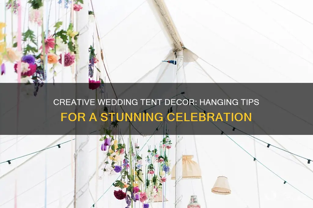 how to hang things in a wedding tent