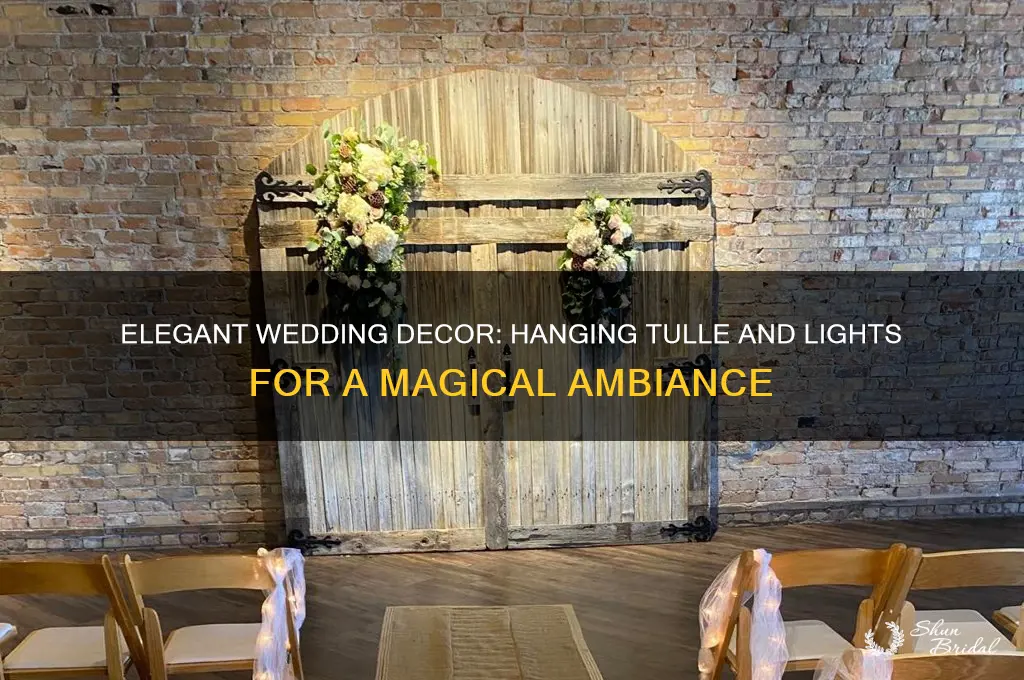 how to hang tulle and lights for a wedding
