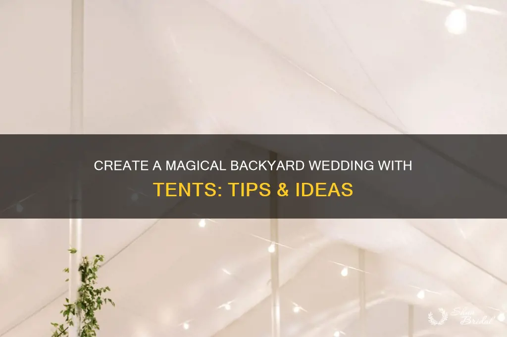 how to have a backyard wedding with tent