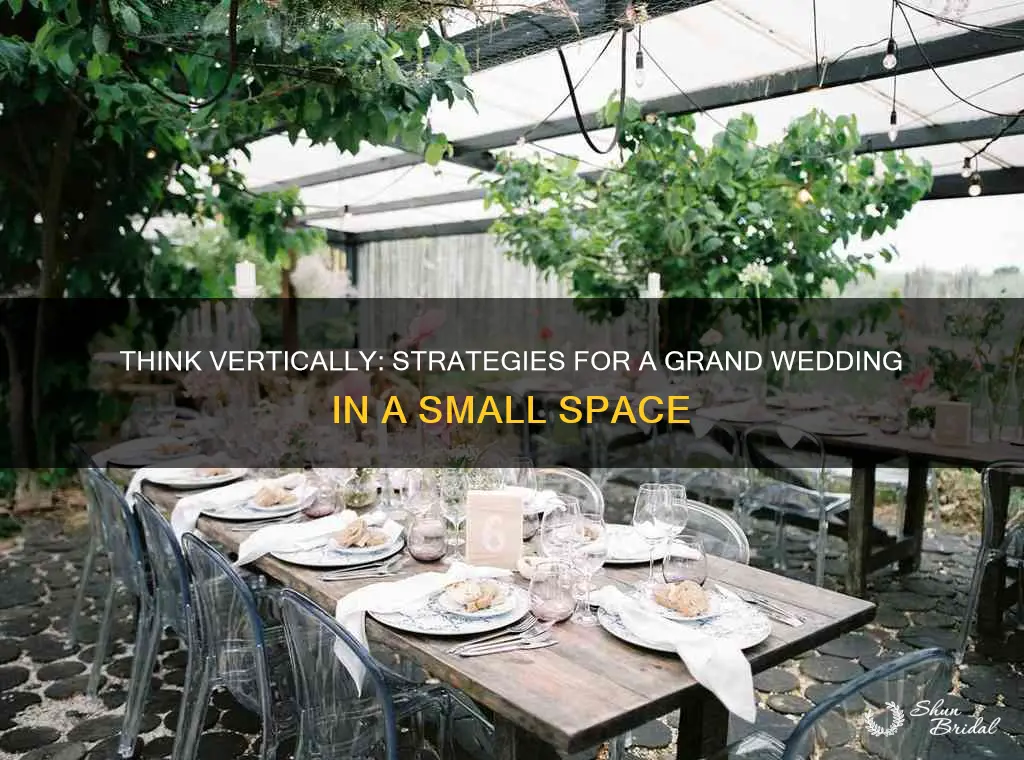 how to have a big wedding in a small space