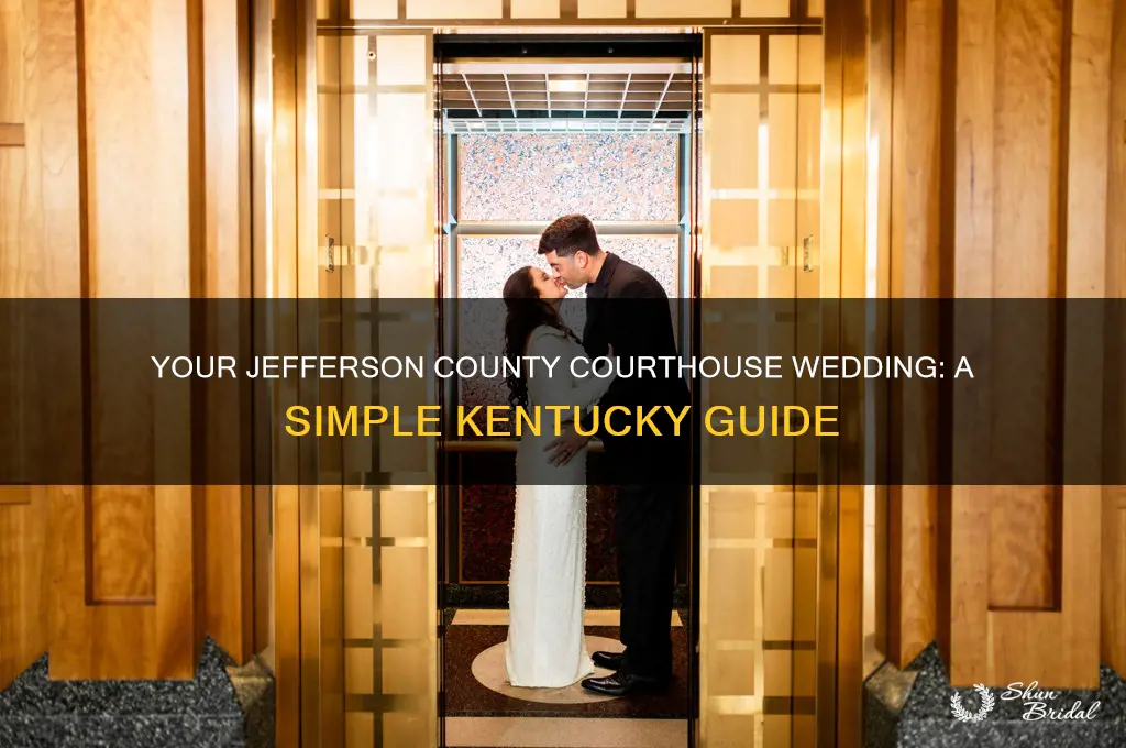 how to have a courthouse wedding in jefferson county kentucky