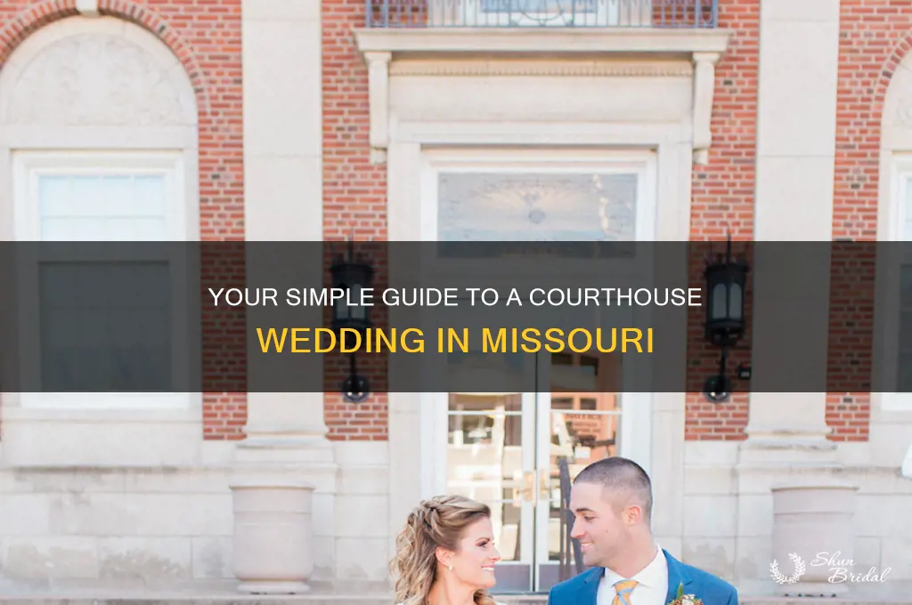 how to have a courthouse wedding in Missouri