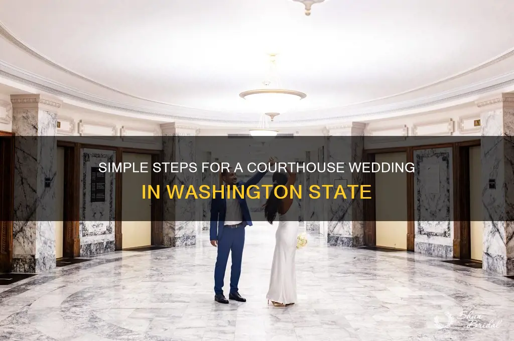 how to have a courthouse wedding wa state