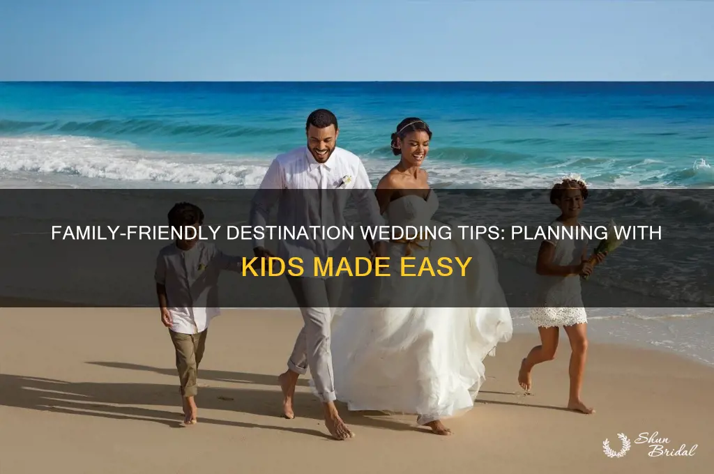 how to have a destination wedding with kids