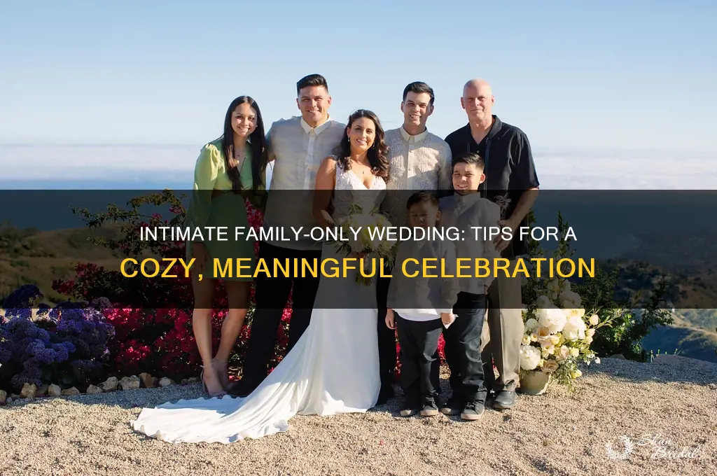 how to have a family only wedding