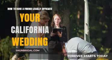 Legally Marry in California: How to Have a Friend Officiate Your Wedding