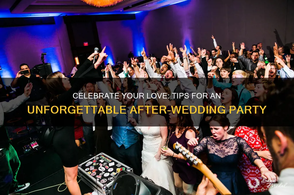 how to have a great after wedding party