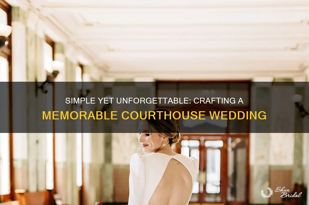 how to have a memorable court house wedding