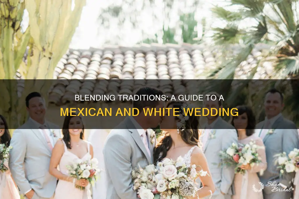how to have a mexican and white wedding