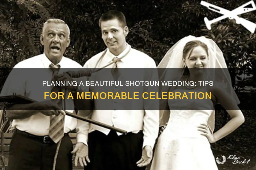 how to have a nice shotgun wedding