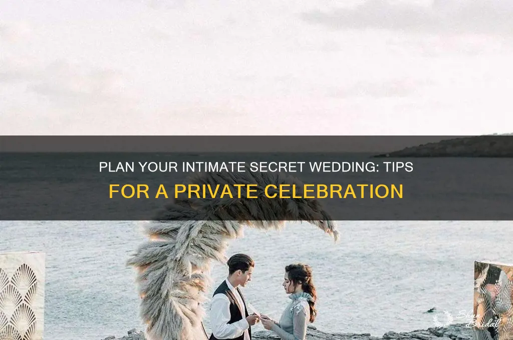 how to have a secret wedding
