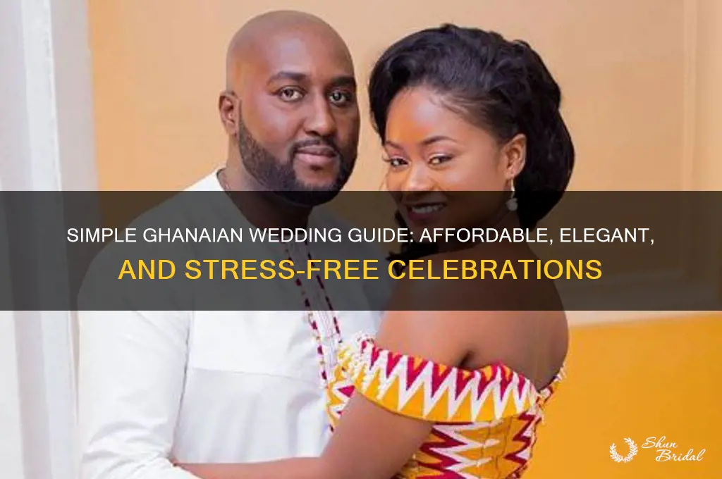 how to have a simple wedding in ghana