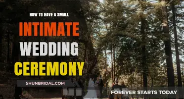 Creating a Cozy, Intimate Wedding Ceremony: Tips for a Small Celebration