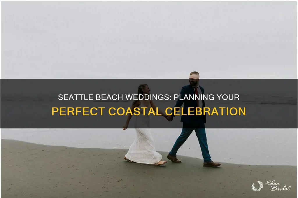 how to have a wedding at a beach in Seattle