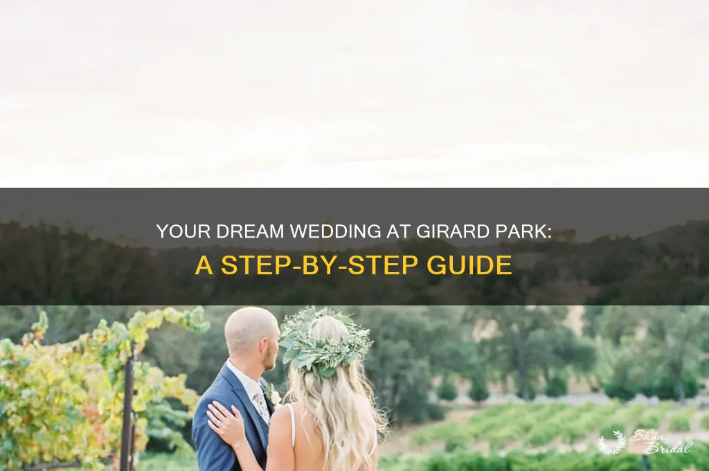 how to have a wedding at girard park