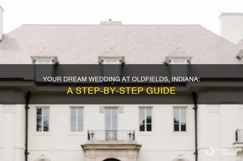 how to have a wedding at oldfields at indiana