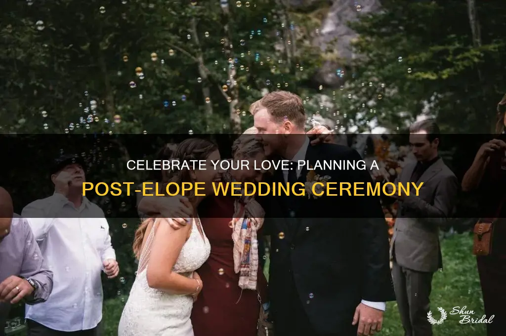how to have a wedding ceremony after eloping
