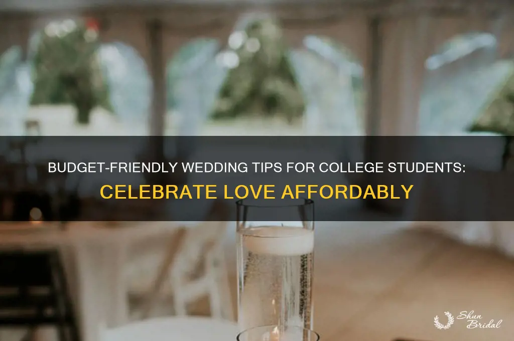 how to have a wedding college student