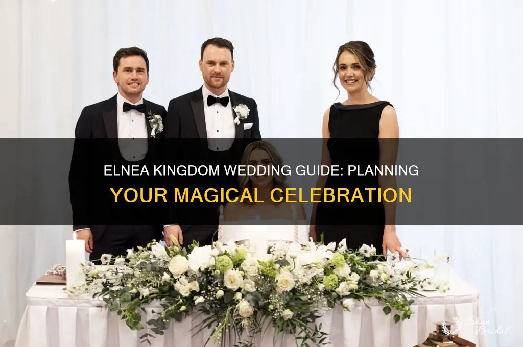 how to have a wedding in elnea kingdom