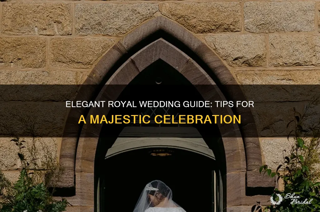 how to have a wedding like royalty