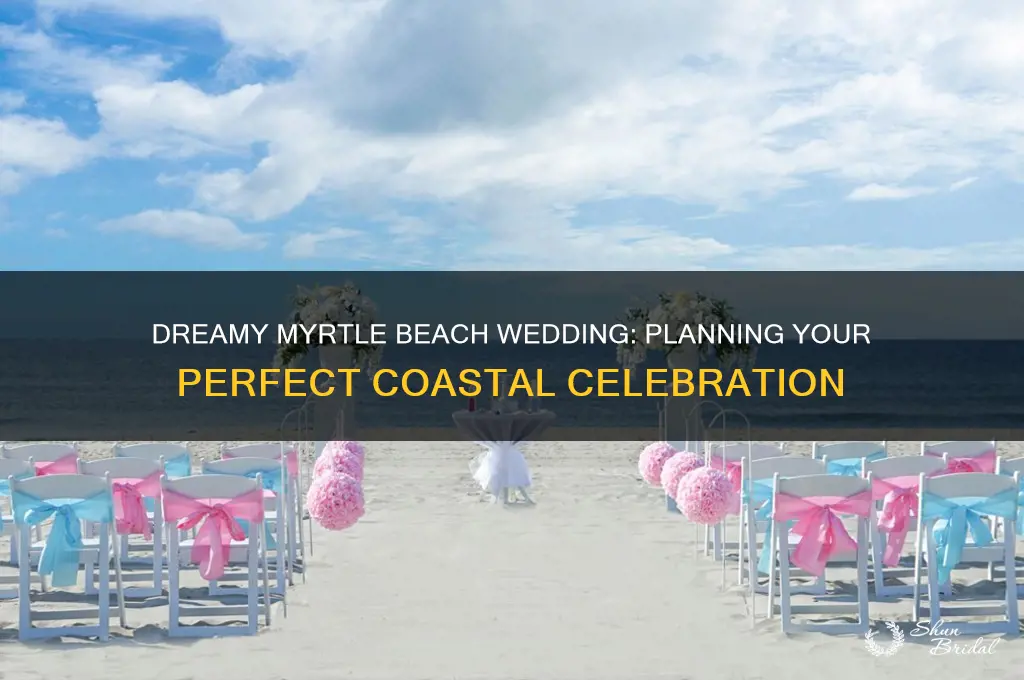 how to have a wedding on myrtle beach
