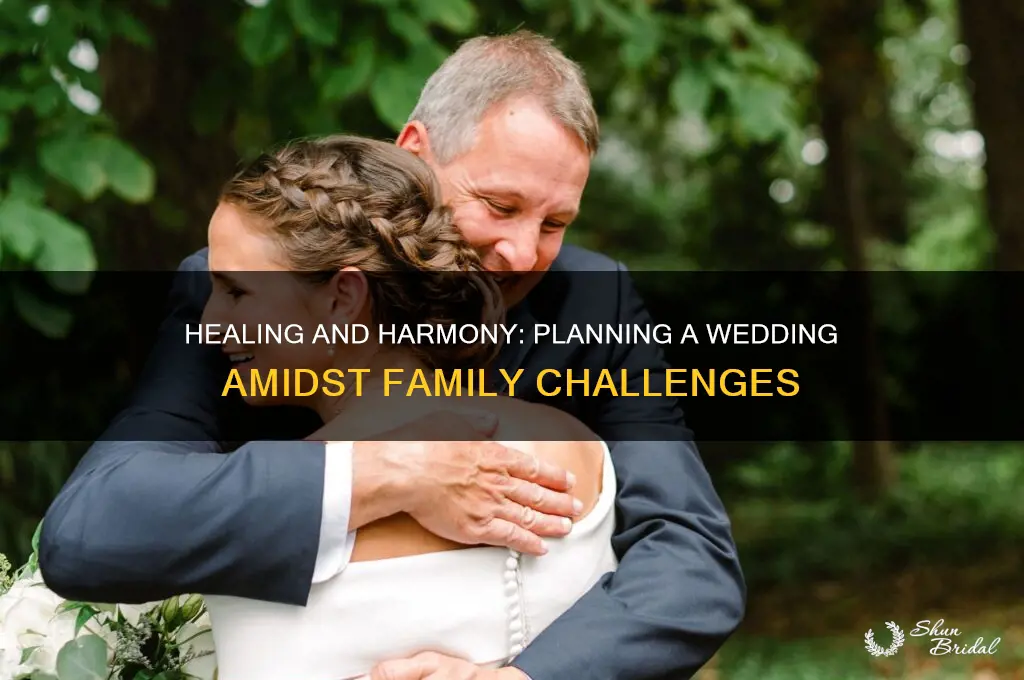 how to have a wedding with a broken family