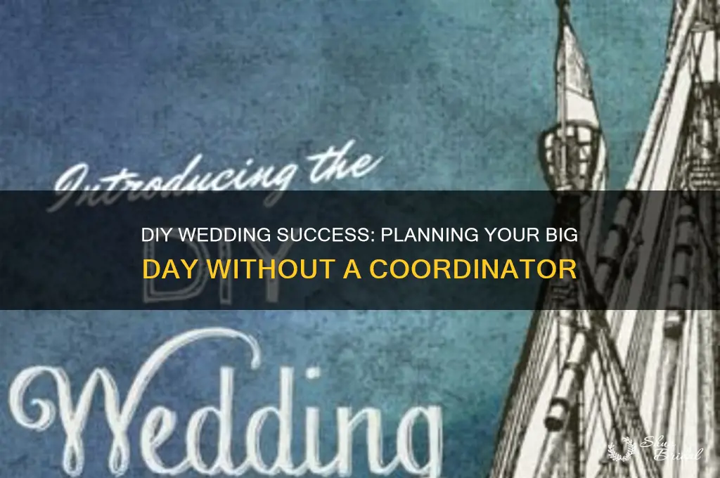 how to have a wedding without a day of coordinator