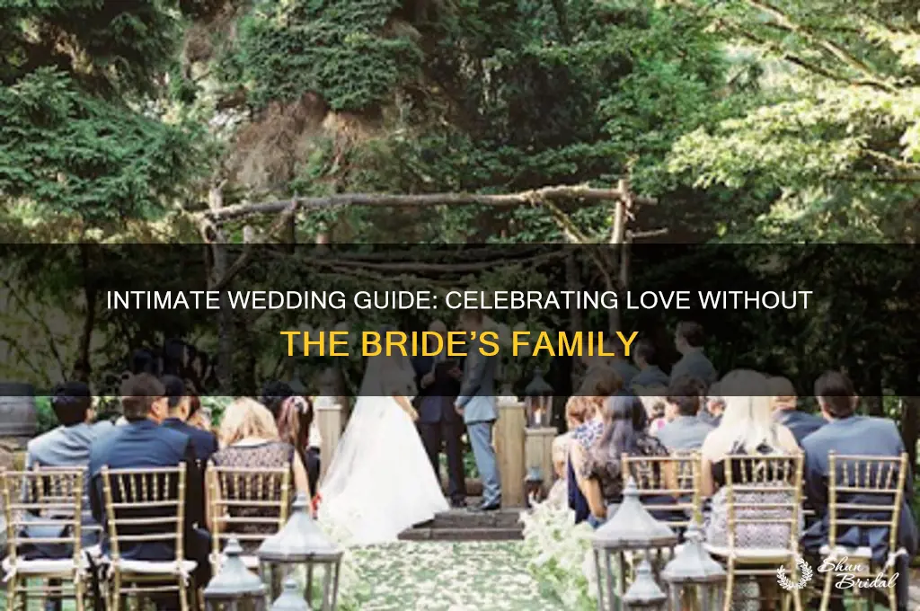 how to have a wedding without brides family