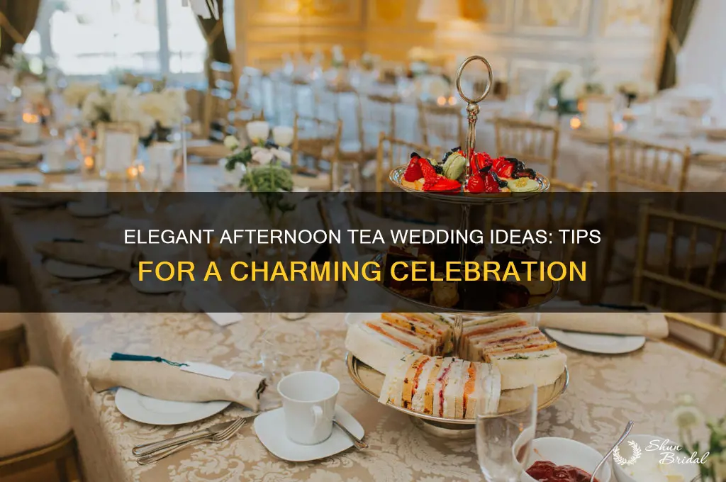 how to have an afternoon tea wedding