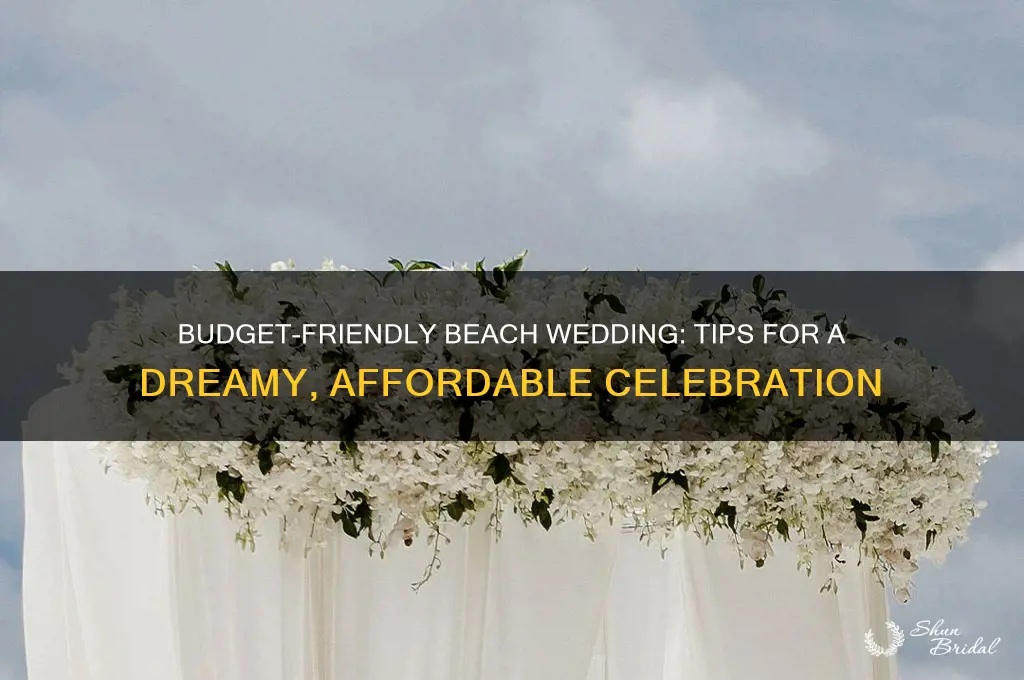 how to have an inexpensice beach wedding
