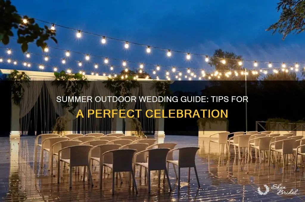 how to have an outdoor wedding during the summer