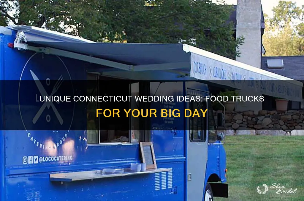 how to have food trucks at your wedding in connecticut