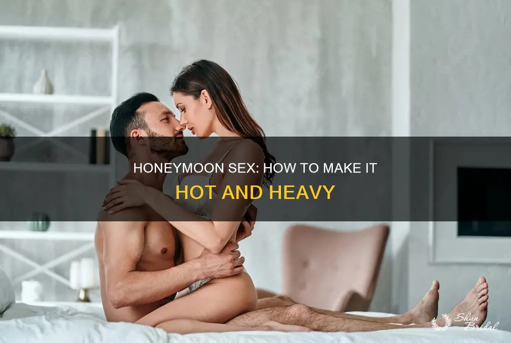 how to have honeymoon sex