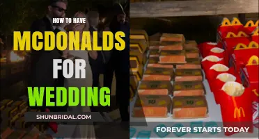 Creative Ways to Serve McDonald's at Your Dream Wedding Celebration