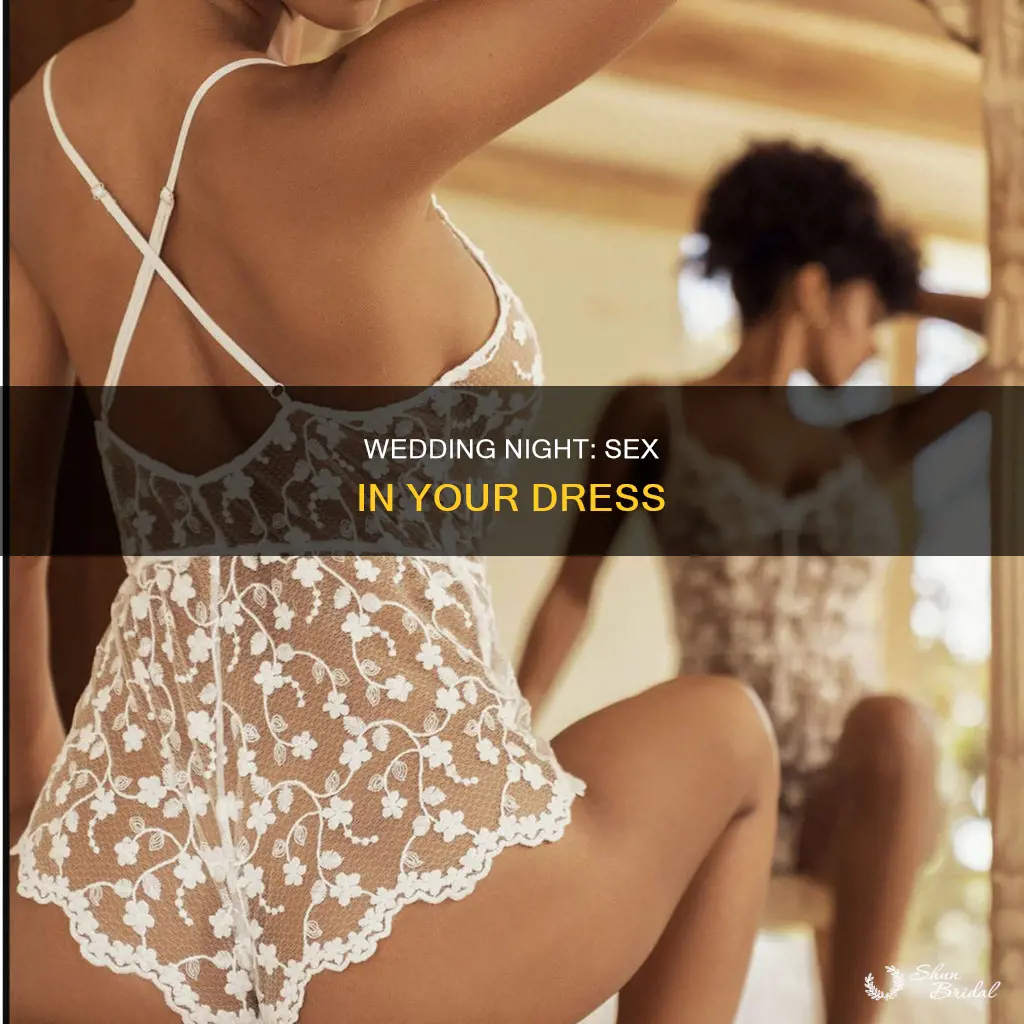 how to have sex in wedding dress